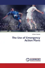 The Use of Emergency Action Plans - William Nowlan