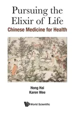 Pursuing the Elixir of Life - Hai Hong