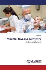 Minimal Invasive Dentistry - Kunal Jha
