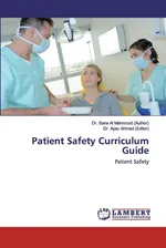 Patient Safety Curriculum Guide - Mahmoud (Author) Dr. Sana Al