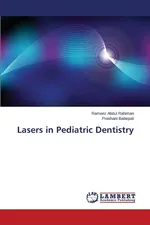 Lasers in Pediatric Dentistry - Rahiman Rameez Abdul