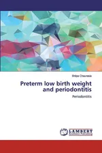 Preterm low birth weight and periodontitis - Shilpa Chaurasia