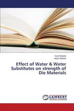 Effect of Water & Water Substitutes on strength of Die Materials - Sunil Dhaded