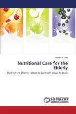 Nutritional Care for the Elderly - Ashish R. Jain