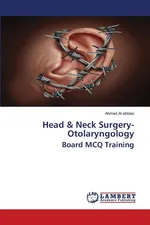 Head & Neck Surgery- Otolaryngology Board MCQ Training - abbasi Ahmed Al
