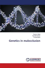 Genetics in malocclusion - Rashmi Mittal