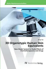 3D Organotypic Human Skin Equivalents - Koray Tav