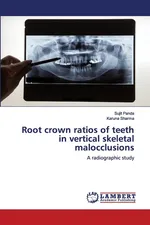 Root crown ratios of teeth in vertical skeletal malocclusions - Sujit Panda
