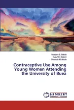 Contraceptive Use Among Young Women Attending the University of Buea - Mbebwo S. Babila