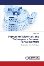 Impression Materials and Techniques - Removal Partial Denture - Rajul Vivek