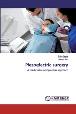 Piezoelectric surgery - Aakshi Jain