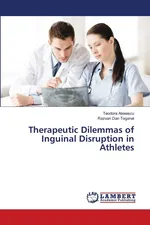Therapeutic Dilemmas of Inguinal Disruption in Athletes - Teodora Alexescu