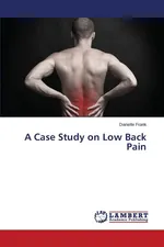 A Case Study on Low Back Pain - Danielle Frank