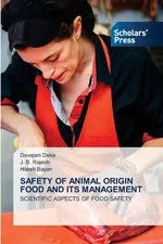 SAFETY OF ANIMAL ORIGIN FOOD AND ITS MANAGEMENT - Devajani Deka