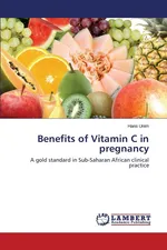 Benefits of Vitamin C in pregnancy - Hans Unim