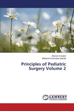 Principles of Pediatric Surgery Volume 2 - Ahmed Al-Salem