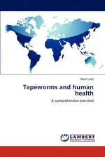 Tapeworms and Human Health - Wael Lotfy