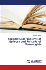 Sociocultural Problems of Epilepsy and Remarks of Neurologists - Shafiqul Hoque