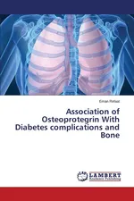 Association of Osteoprotegrin With Diabetes complications and Bone - Eman Refaat