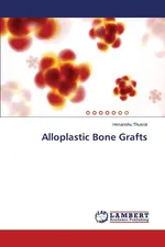 Alloplastic Bone Grafts - Himanshu Thukral