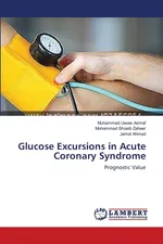 Glucose Excursions in Acute Coronary Syndrome - Muhammad Uwais Ashraf