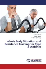 Whole Body Vibration and Resistance Training for Type 2 Diabetes - Samah Alsaid