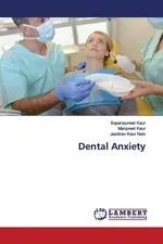 Dental Anxiety - Sapanpuneet Kaur