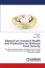 Manual on Livestock Health and Production for National Food Security - Sunil Nayak