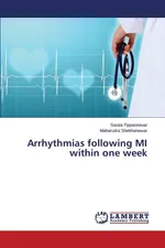 Arrhythmias Following Mi Within One Week - Sarala Tippannavar