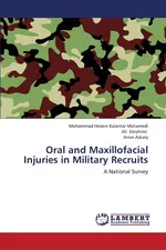 Oral and Maxillofacial Injuries in Military Recruits - Motamedi Mohammad Hosein Kalantar