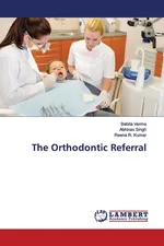 The Orthodontic Referral - Babita Verma