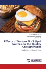 Effects of Various N - 3 Lipid Sources on the Quality Characteristics - Ezhil Valavan Subbiah