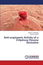 Anti-angiogenic Activity of a 3-Hydroxy Flavone Derivative - Shakti P. Pattanayak