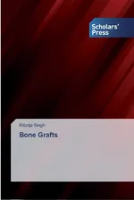 Bone Grafts - Ritunja Singh