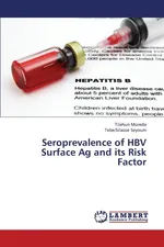 Seroprevalence of Hbv Surface AG and Its Risk Factor - Tilahun Moreda