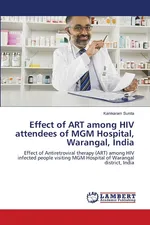 Effect of ART among HIV attendees of MGM Hospital, Warangal, India - Kanikaram Sunita
