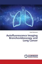 Autofluorescence Imaging Bronchovideoscopy and Lung Cancer - Sherif Mohamed