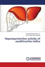 Hepatoprotective activity of azadhirachta indica - G. Shivashankaramurthy K.
