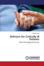 Delirium for Critically Ill Patients - Manal Ismael