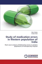 Study of Medication Errors in Western Population of India - Nilay Solanki