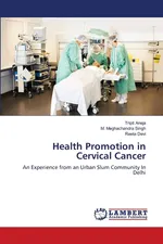 Health Promotion in Cervical Cancer - Tripti Aneja