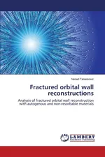 Fractured orbital wall reconstructions - Nenad Tanaskovic
