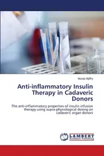 Anti-inflammatory Insulin Therapy in Cadaveric Donors - Murad Aljiffry