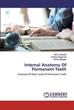 Internal Anatomy Of Permanent Teeth - Nitin Lokhande
