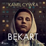 Bękart - Kamil Cywka