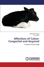 Affections of Calves-Congenital and Acquired - Mahendra Tanwar