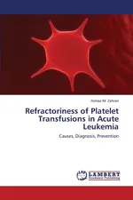 Refractoriness of Platelet Transfusions in Acute Leukemia - Asmaa M. Zahran
