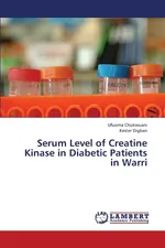 Serum Level of Creatine Kinase in Diabetic Patients in Warri - Ufuoma Chukwuani