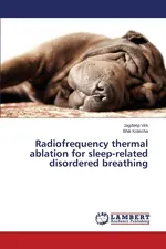 Radiofrequency thermal ablation for sleep-related disordered breathing - Jagdeep Virk