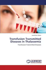 Transfusion Transmitted Diseases in Thalassemia - Laxmikant Dama